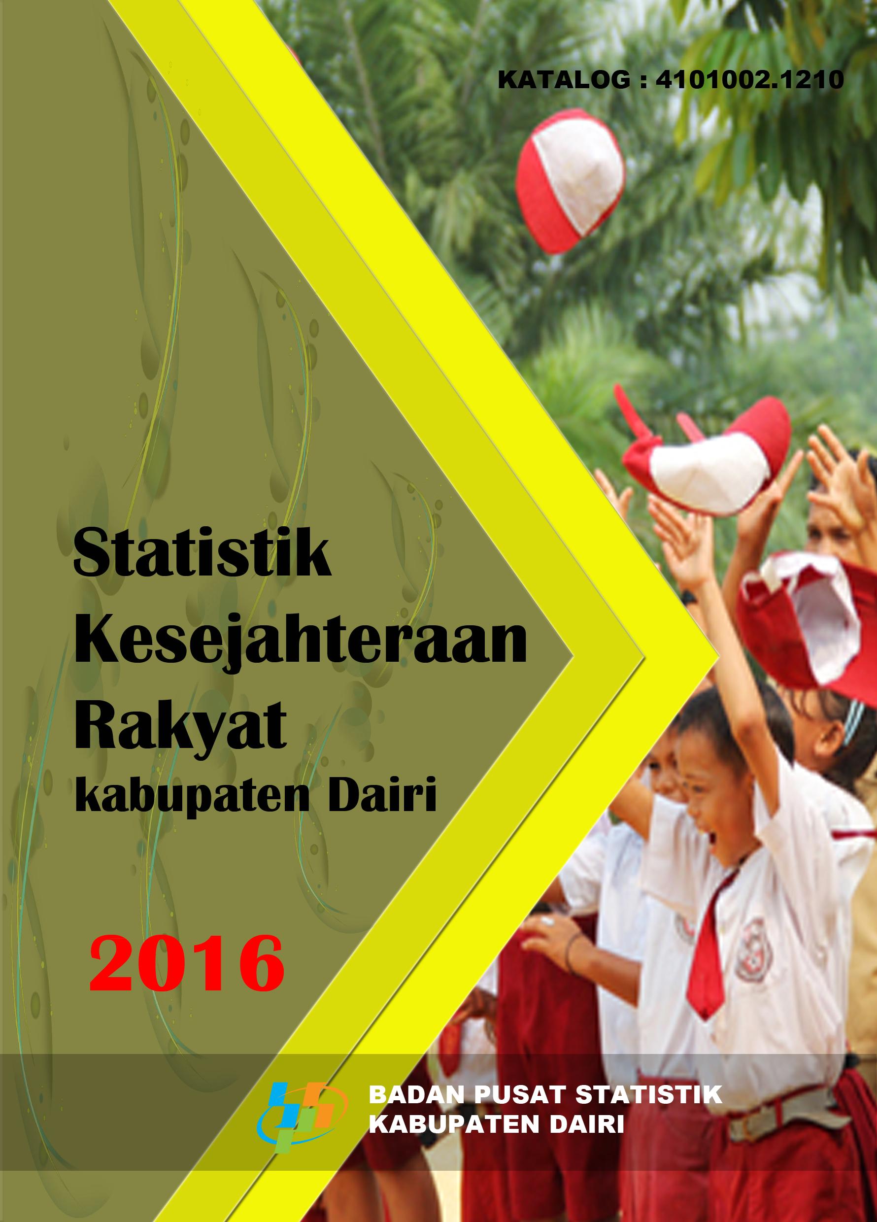  Welfare Statistics Of Dairi Regency 2016