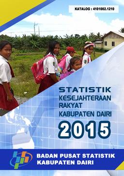 Statistik Kesejahteraan Rakyat Kabupaten Dairi 2015