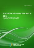 Rice and Palawija Plant Statistics Of Dairi Regency 2014