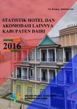 Hotel and Other Accommodation Statistics Dairi Regency 2016