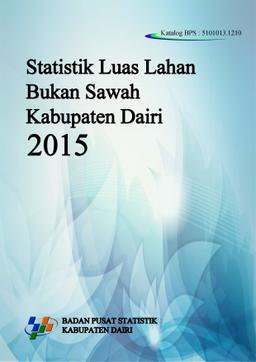 Statistik Lahan Bukan Sawah Kabupaten Dairi 2015